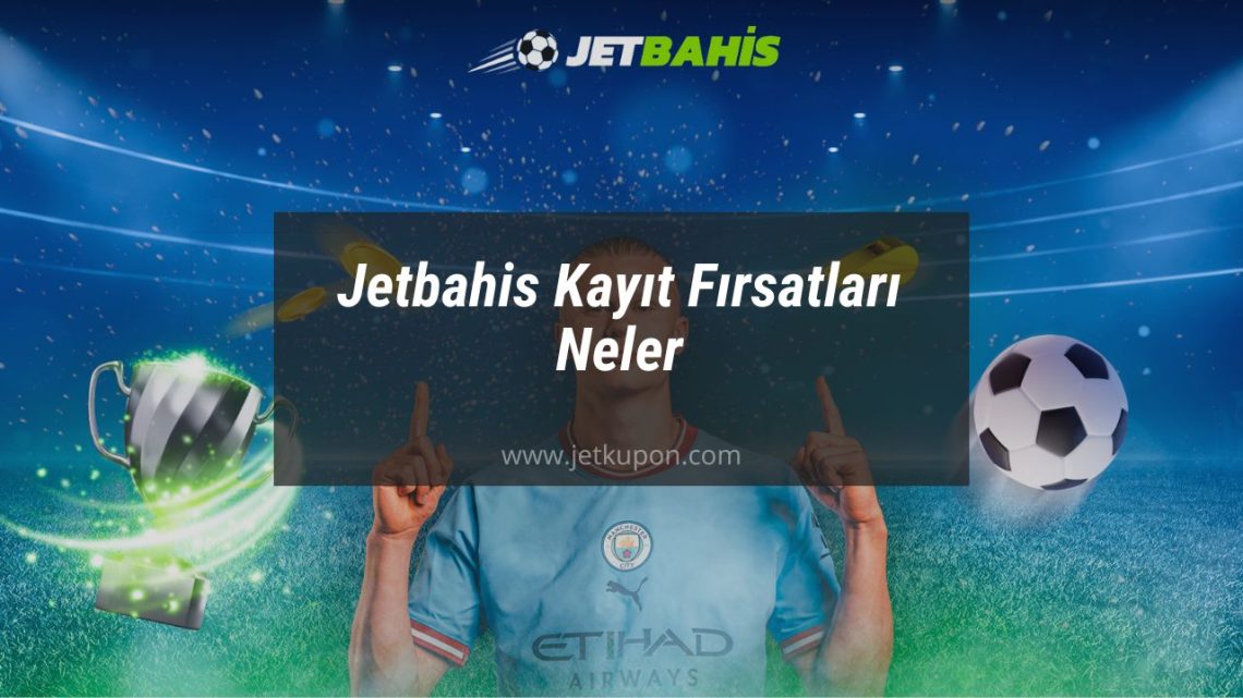 jetbahis kayıt