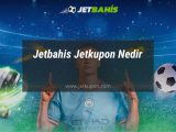 jetbahis jetkupon